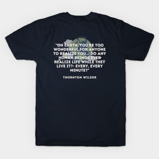 Thornton Wilder quote T-Shirt